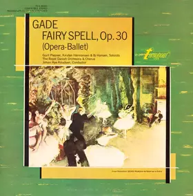 Couverture du produit · Fairy Spell, Op. 30 (Opera-Ballet)