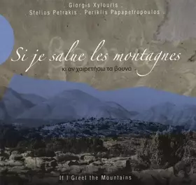 Couverture du produit · Si Je Salues Les Montagnes / Κι Αν Χαιρετήσω Τα Βουνά / If I Greet The Mountains