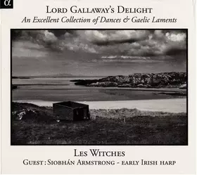 Couverture du produit · Lord Gallaway's Delight (An Excellent Collection Of Dances & Gaelic Laments)