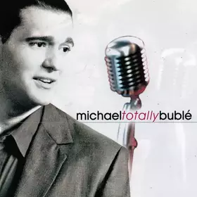 Couverture du produit · Totally Bublé (Original Songs From The Motion Picture Soundtrack Totally Blonde)