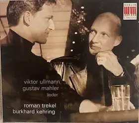 Couverture du produit · Viktor Ullmann, Gustaf Mahler - Lieder