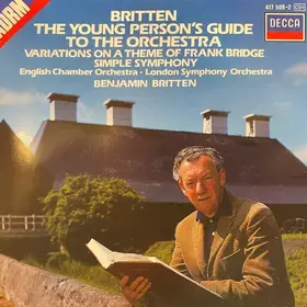 Couverture du produit · The Young Person's Guide To The Orchestra • Variations On A Theme Of Frank Bridge • Simple Symphony