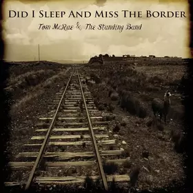 Couverture du produit · Did I Sleep and Miss the Border