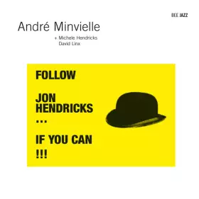 Couverture du produit · Follow Jon Hendricks... If You Can !!!