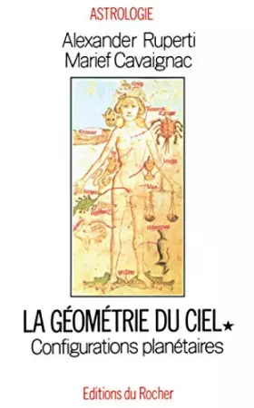 Couverture du produit · La géométrie du ciel : Tome 1, configurations planétaires