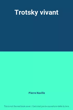 Couverture du produit · Trotsky vivant