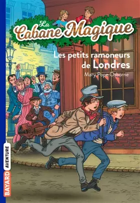 Couverture du produit · La cabane magique, tome 39 : Les petits ramoneurs de Londres