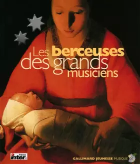 Couverture du produit · Les Berceuses des grands musiciens (1 livre + 1 CD audio)