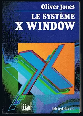 Couverture du produit · LE SYSTEME X WINDOWS