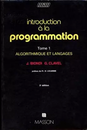 Couverture du produit · Introduction à la programmation, Tome 1 : Algorithmique et langages