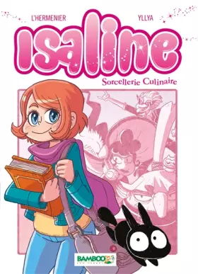 Couverture du produit · Isaline, Tome 1 : Sorcellerie culinaire