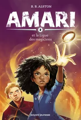 Couverture du produit · Amari, Tome 02: Amari et la ligue des Magiciens