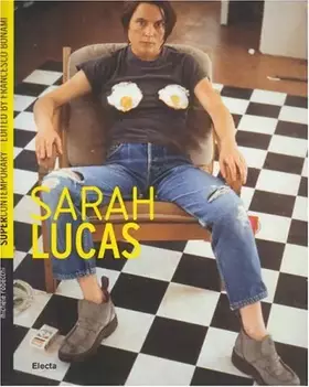 Couverture du produit · Sarah Lucas. Ediz. inglese: v. 6: Supercontemporanea (E)