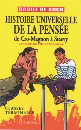 Couverture du produit · Histoire universelle de la pensée: De Cro-Magnon à Steevy