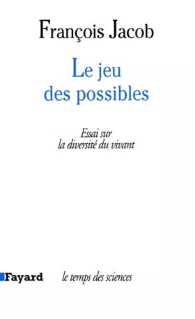 Couverture du produit · Le Jeu des possibles : Essai sur la diversité du vivant