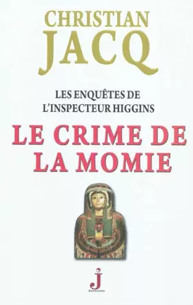 Couverture du produit · Les enquêtes de l'inspecteur Higgins, Tome 1 : Le crime de la momie