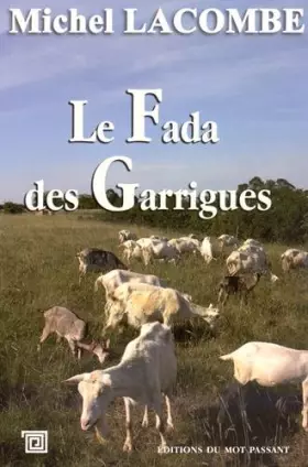 Couverture du produit · Le fada des garrigues