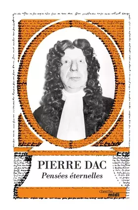 Couverture du produit · Pierre Dac, Pensées éternelles (nouvelle édition)