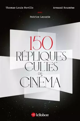 Couverture du produit · 150 répliques cultes du cinéma