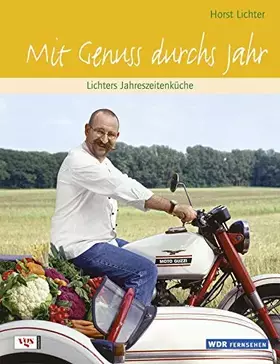 Couverture du produit · Mit Genuss durchs Jahr Lichter's Jahreszeitenküche