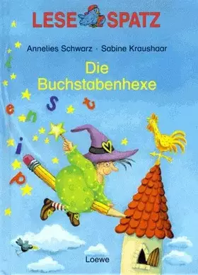 Couverture du produit · Die Buchstabenhexe