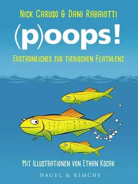 Couverture du produit · (p)oops!: Erstaunliches zur tierischen Flatulenz