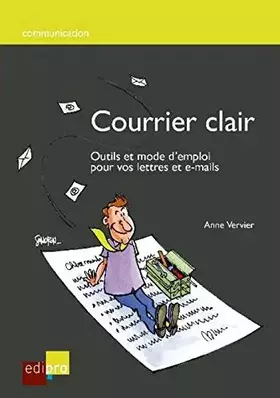 Couverture du produit · Courrier clair: Outils et mode d'emploi pour vos lettres et e-mails