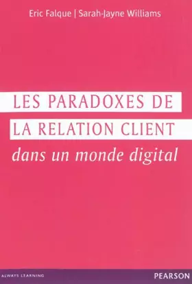 Couverture du produit · Les paradoxes de la relation client dans un monde digital