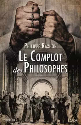 Couverture du produit · Le complot des philosophes