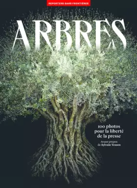 Couverture du produit · Arbres - 100 photos pour la liberté de la presse - N° 70