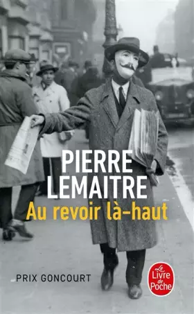 Couverture du produit · Au revoir là-haut - Prix Goncourt 2013