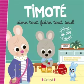 Couverture du produit · Timoté aime tout faire tout seul – Album jeunesse – À partir de 2 ans