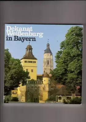 Couverture du produit · Dekanat Weissenburg in Bayern : Portrait des evangelischen Dekanatsbezirks