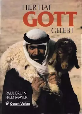 Couverture du produit · Hier hat Gott gelebt: Auf den Spuren Jesu im Heiligen Land (German Edition)