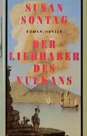 Couverture du produit · Der Liebhaber des Vulkans: Roman