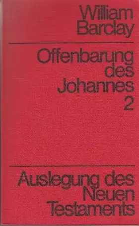 Couverture du produit · Auslegung des Neuen Testaments. Offenbarung des Johannes, Band 2