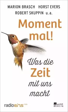 Couverture du produit · Moment mal!: Was die Zeit mit uns macht