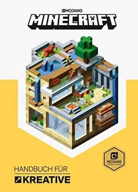 Couverture du produit · Minecraft, Handbuch für Kreative: Ein offizielles Minecraft-Handbuch