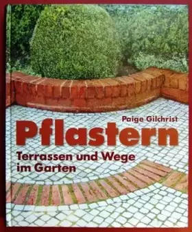 Couverture du produit · Pflastern Terrassen und Wege im Garten
