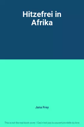 Couverture du produit · Hitzefrei in Afrika