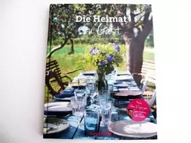 Couverture du produit · TUPPERWARE Kochbuch "Die Heimat zu Gast" Ausgesuchte deutsche Rezepte von gestern und morgen, gebundene Ausgabe OVP