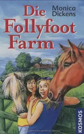 Couverture du produit · Die Follyfoot Farm: Vierfachband: Follyfoot die Pferdefarm Die Kinder auf Follyfoot Die Pferde von Follyfoot Ein Fremdling auf 