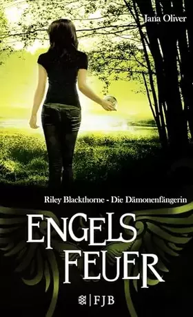 Couverture du produit · Engelsfeuer: Riley Blackthorne - Die Dämonenfängerin