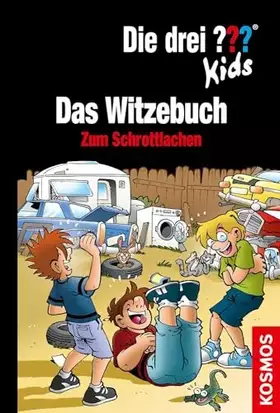 Couverture du produit · Die drei ??? Kids Das Witzebuch: Zum Schrottlachen