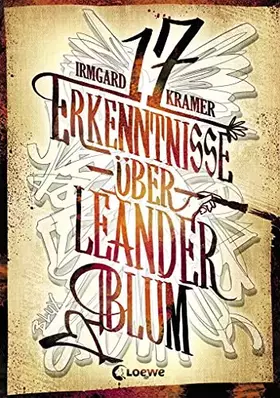 Couverture du produit · 17 Erkenntnisse über Leander Blum: Berührendes Jugendbuch für Jungen und Mädchen ab 14 Jahre