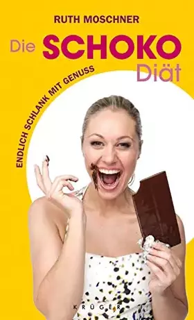 Couverture du produit · Die Schoko-Diät: Endlich schlank mit Genuss