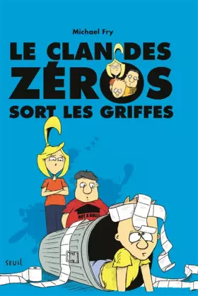 Couverture du produit · Le Clan des zéros sort les griffes. Le Clan des zéros, tome 2 (2)