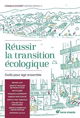 Couverture du produit · Réussir la transition écologique: outils pour agir ensemble
