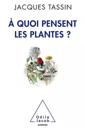 Couverture du produit · A quoi pensent les plantes ?