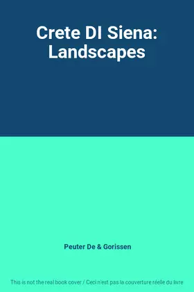 Couverture du produit · Crete DI Siena: Landscapes